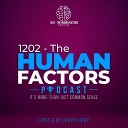 1202 - The Human Factors Podcast