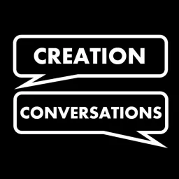 Creation Conversations Podcast artwork