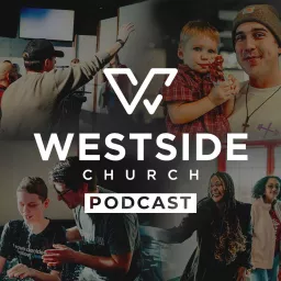 Westside Church Spokane Podcast artwork