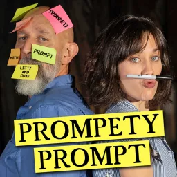 Prompety Prompt Podcast artwork