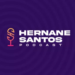 Hernane Santos Podcast artwork