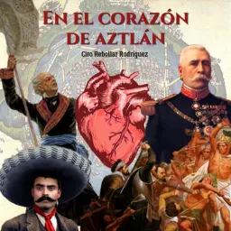 En el corazón de Aztlán