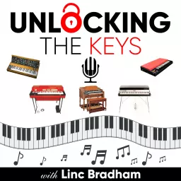 Unlocking the Keys…with Linc Bradham Podcast artwork