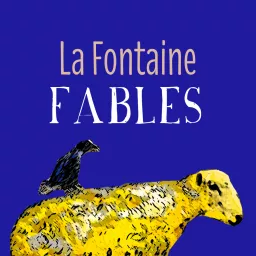 La Fontaine, le podcast artwork