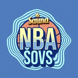Sauna: NBA ŠOVS Podcast artwork