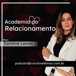 Academia do Relacionamento Podcast artwork