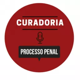 Curadoria de Processo Penal Podcast artwork
