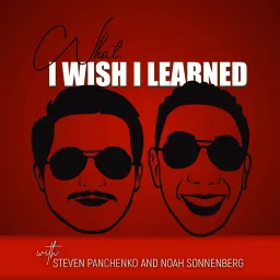 What I Wish I Learned Podcast artwork