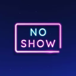 No Show Podcast artwork