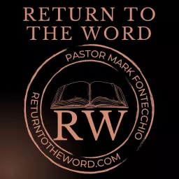 Return to the Word Bible Study Podcast artwork