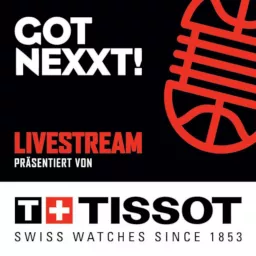 Got Nexxt … Live & Uncut – die NBA-Livefragenstreams presented by #TISSOT Podcast artwork