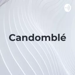 Candomblé - Religião africana Podcast artwork