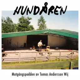 Hundåren - Motgångspodden av Tomas Andersson Wij Podcast artwork
