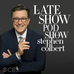 The Late Show Pod Show with Stephen Colbert Podcast artwork