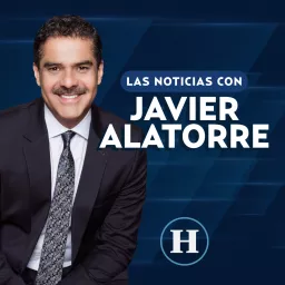 Noticias con Javier Alatorre Podcast artwork