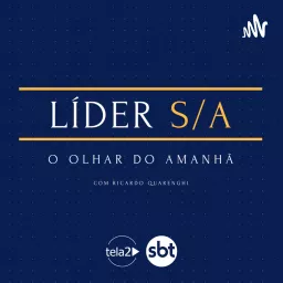 Líder S/A - O olhar do amanhã