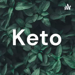 Keto Podcast artwork