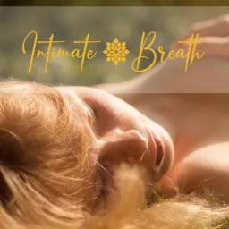 Intimate Breath Podcast artwork