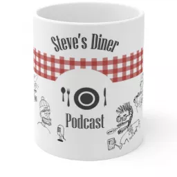 Steve's Diner Podcast