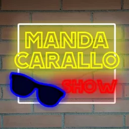 MANDA CARALLO Show