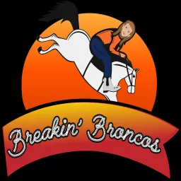 Breakin' Broncos Podcast artwork