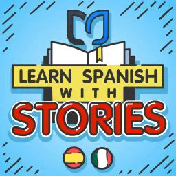 Learn Spanish with Stories Podcast artwork