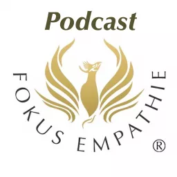 Fokus Empathie's Podcast: Erfahrungen mit dem gelebten Paradigmenwechsel