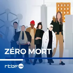 Zéro Mort Podcast artwork