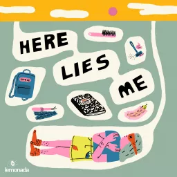 Here Lies Me Podcast artwork