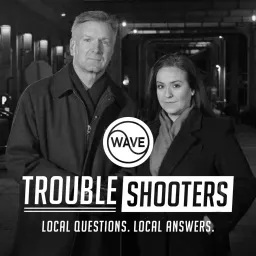 The WAVE Troubleshooters - Behind the Investigation Podcast artwork