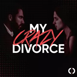 My Crazy Divorce Podcast artwork
