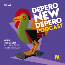 Depero new Depero Podcast artwork