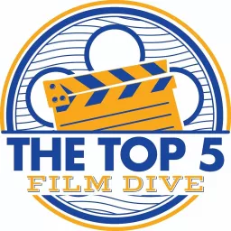 The Top 5 Film Dive Podcast artwork