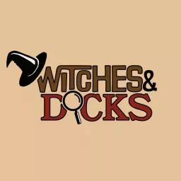 Witches & Dicks Podcast artwork