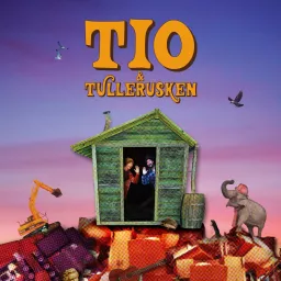 Tio & Tullerusken Podcast artwork