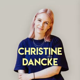 Christine Dancke Podcast artwork