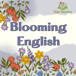 Blooming English Podcast artwork