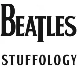 The Beatles Stuffology Podcast artwork