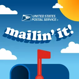 Mailin’ It! - The Official USPS Podcast artwork