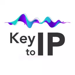 Key to IP - Let's talk about Intellectual Property