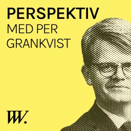 Perspektiv - med Per Grankvist Podcast artwork