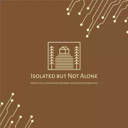 Isolated but Not Alone Podcast artwork
