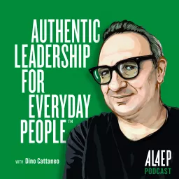 Authentic Leadership for Everyday People Podcast artwork