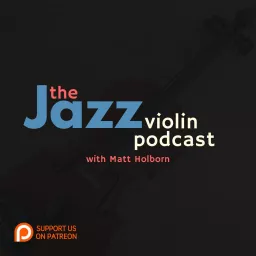 The Jazz Violin Podcast artwork