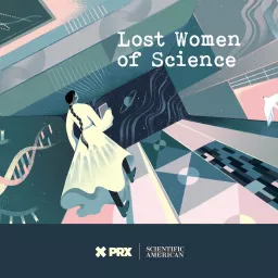 Lost Women of Science Podcast artwork