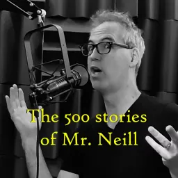 The 500 Stories of Mr. Neill