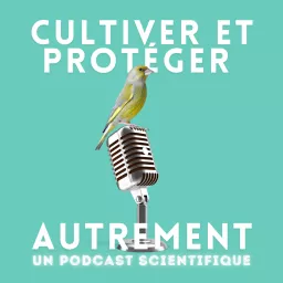 Cultiver et Protéger Autrement