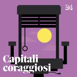 Capitali coraggiosi Podcast artwork