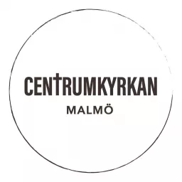 Centrumkyrkan Malmö Podcast artwork