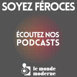 Le Monde Moderne Podcast artwork